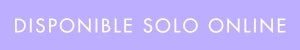 Disponible Solo Online