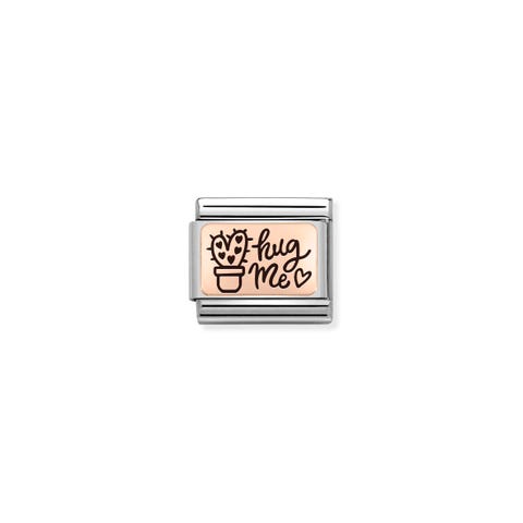Composable Classic Link HUG ME Cactus Link with text HUG ME in rosegold