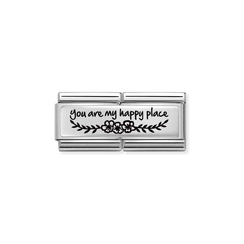 Composable Double Link YOU ARE MY HAPPY PLACE Double Link in stainless steel, sterling silver, text